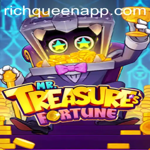 MrTreasuresFortune: Unveiling the Riches of the Richqueen