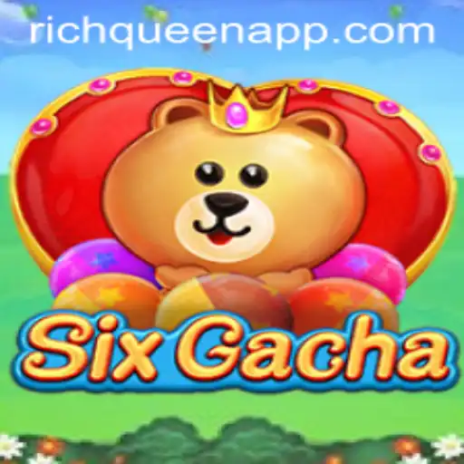 Exploring the Thrilling World of SixGacha: Becoming a Rich Queen