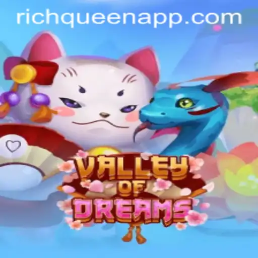 Discover the Enchantment of ValleyofDreams: Become the Rich Queen