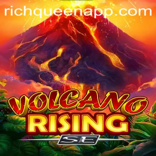 The Thrilling World of VolcanoRisingSE: Unveiling the RichQueen Gameplay